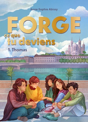 FORGE CE QUE TU DEVIENS - THOMAS