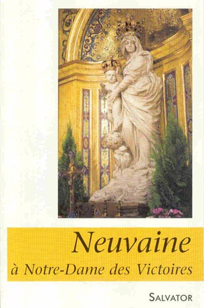 NEUVAINE A NOTRE-DAME DES VICTOIRES