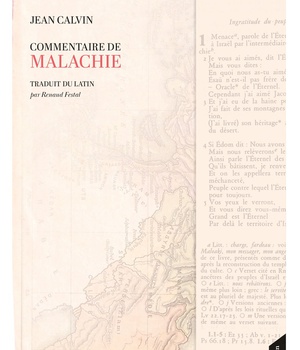 COMMENTAIRE DE MALACHIE TRADUIT DU LATIN - TRAVERSER LA BIBLE EN 14 ETAPES