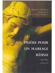 PRIERE POUR UN MARIAGE CHRETIEN REUSSI LIVRET 4