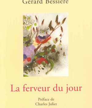 LA FERVEUR DU JOUR