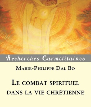 LE COMBAT SPIRITUEL DANS LA VIE CHRETIENNE