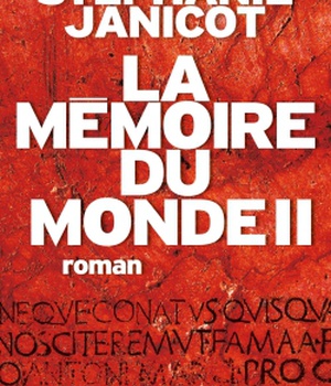 LA MEMOIRE DU MONDE II