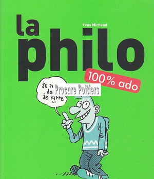 LA PHILO 100 % ADO - NOUVELLE EDITION