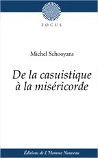 DE LA CASUISTIQUE A LA MISERICORDE