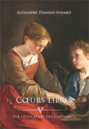 COEURS LIBRES - SUR L'EDUCATION DES SENTIMENTS