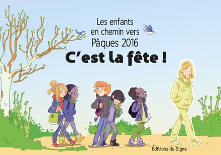 LES ENFANTS EN CHEMIN VERS PAQUES 2016,C'EST LA FETE!