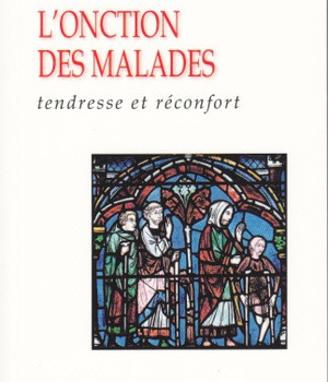 ONCTION DES MALADES (L')