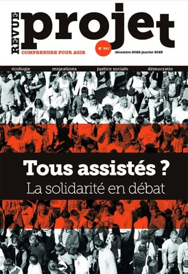 REVUE PROJET N 391 : TOUS ASSISTES ? LA SOLIDARITE EN DEBAT - DEC 2022