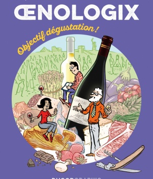 OENOLOGIX 2 - OBJECTIF DEGUSTATION!