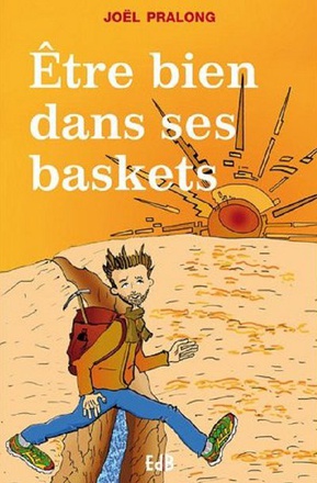 ETRE BIEN DANS SES BASKETS