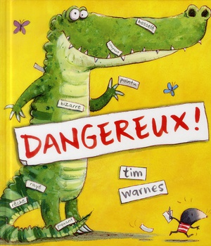 DANGEREUX