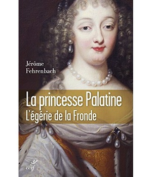LA PRINCESSE PALATINE