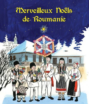 MERVEILLEUX NOELS DE ROUMANIE DPTS