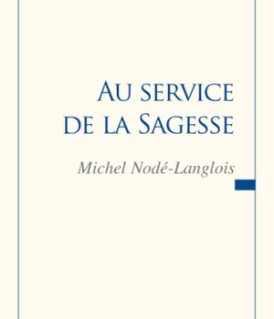 AU SERVICE DE LA SAGESSE