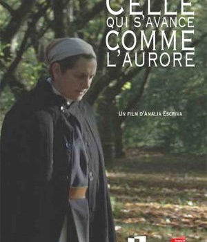 CELLE QUI AVANCE COMME L'AURORE - DVD