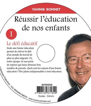 REUSSIR L EDUCATION DE NOS ENFANTS : LE DEFI EDUCATIF