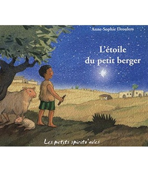 L'ETOILE DU PETIT BERGER - EDITION ILLUSTREE