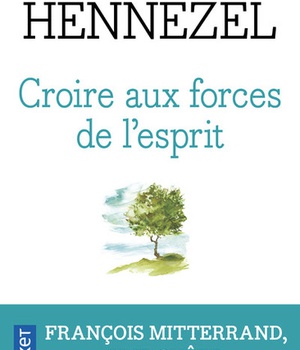 CROIRE AUX FORCES DE L ESPRIT