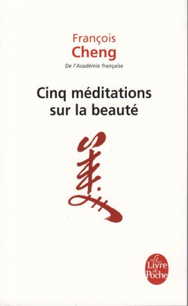CINQ MEDITATIONS SUR LA BEAUTE