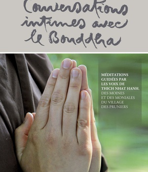 CONVERSATIONS INTIMES AVEC LE BOUDDHA