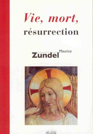 VIE MORT RESURRECTION