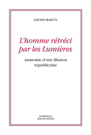 L'HOMME RETRECI PAR LES LUMIERES
