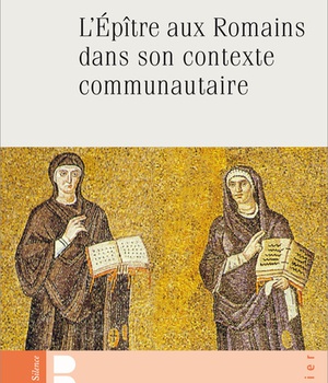 L'EPITRE AUX ROMAINS DANS SON CONTEXTE COMMUNAUTAIRE