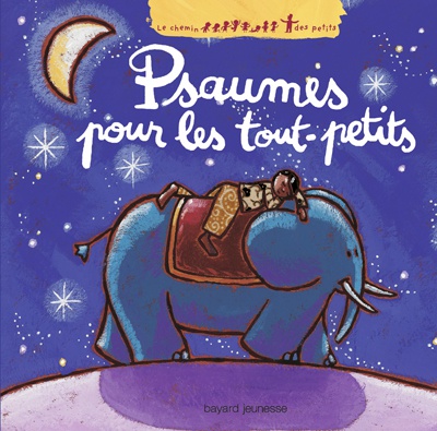 PSAUMES POUR LES TOUT-PETITS