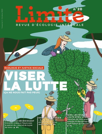 VISER LA LUTTE -- REVUE LIMITE NO 20 - CA NE NOUS FAIT PAS PEUR