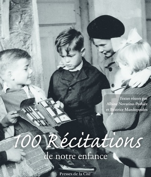 CENT RECITATIONS DE NOTRE ENFANCE