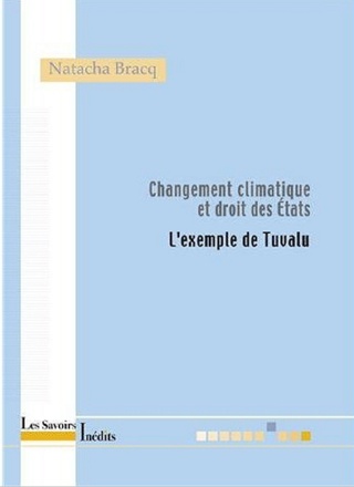CHANGEMENT CLIMATIQUE ET DROIT DES ETATS L'EXEMPLE DE TUVALU