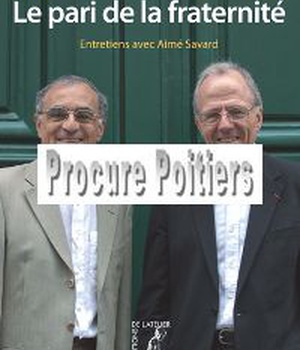 LE PARI DE LA FRATERNITE