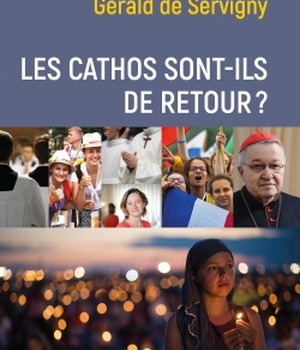 LES CATHOS SONT-ILS DE RETOUR ?