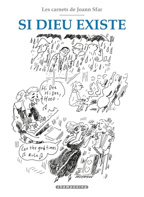 LES CARNETS DE JOANN SFAR - ONE-SHOT - LES CARNETS DE JOANN SFAR - SI DIEU EXISTE