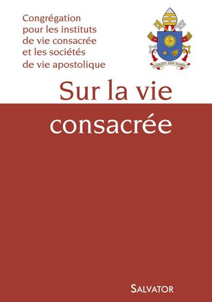 SUR LA VIE CONSACREE