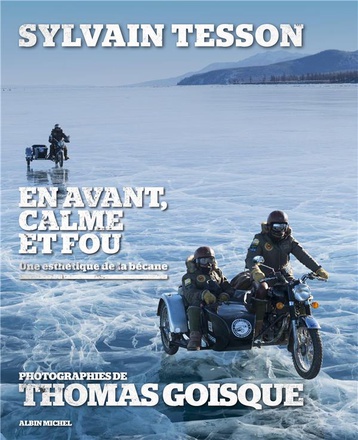 EN AVANT, CALME ET FOU - UNE ESTHETIQUE DE LA BECANE