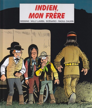 LES TUNIQUES BLEUES - TOME 55 - INDIEN, MON FRERE