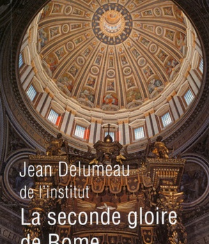LA SECONDE GLOIRE DE ROME