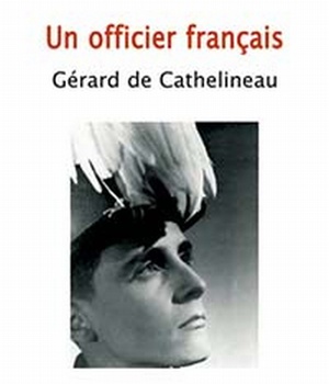 UN OFFICIER FRANCAIS GERARD DE CATHELINEAU