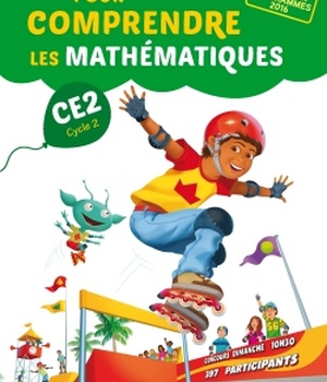 POUR COMPRENDRE LES MATHEMATIQUES CE2 - FICHIER ELEVE - ED. 2017