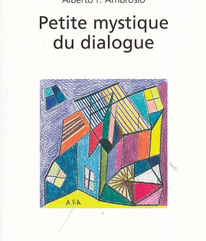 PETITE MYSTIQUE DU DIALOGUE