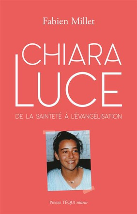 CHIARA LUCE - DE LA SAINTETE A L'EVANGELISATION