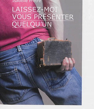 LAISSEZ MOI VOUS PRESENTER QUELQU UN