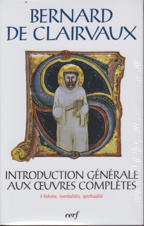 BERNARD DE CLAIRVAUX INTRODUCTION GENERALE AUX OEUVRES COMPLETES SC380