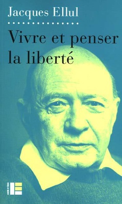 VIVRE ET PENSER LA LIBERTE