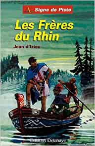 LES FRERES DU RHIN - SIGNE DE PISTE