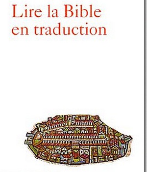 LIRE LA BIBLE EN TRADUCTION