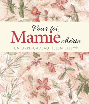 POUR TOI, MAMIE CHERIE GF
