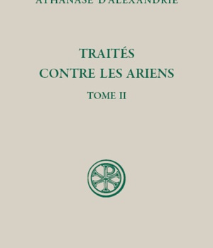 SC 599 TRAITES CONTRE LES ARIENS - TOME 2